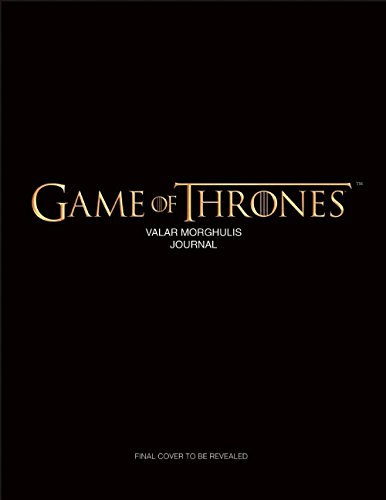 Game of Thrones: Valar Morghulis Hardcover Ruled Journal  N/A 9781608877430 Front Cover