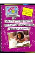 Make Your Point Creating Powerful Presentations  2013 9781624310430 Front Cover