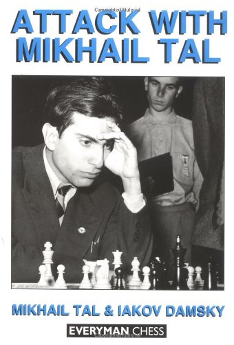 Attack with Mikhail Tal   1994 9781857440430 Front Cover