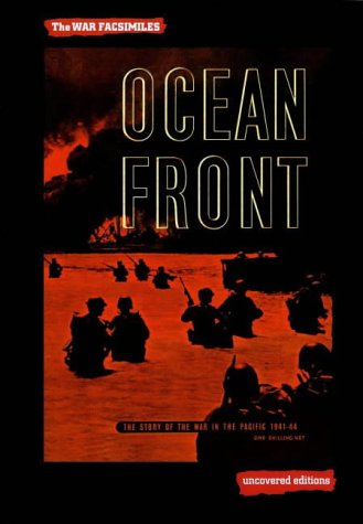 Ocean Front The Story of the War in the Pacific  2001 (Facsimile) 9780117025431 Front Cover