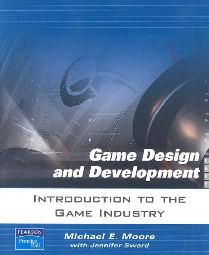 Introduction to the Game Industry   2007 9780131687431 Front Cover