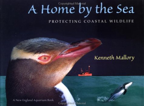 Home by the Sea Protecting Coastal Wildlife  1998 9780152000431 Front Cover