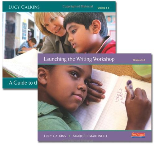 Launch an Intermediate Writing Workshop Getting Started with Units of Study for Teaching Writing, Grades 3-5  2010 9780325037431 Front Cover