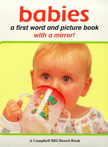 Babies A First Word and Picture Book with a Mirror!  2001 9780333733431 Front Cover