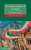 Concise History of Italy  2nd 2013 (Revised) 9780521747431 Front Cover