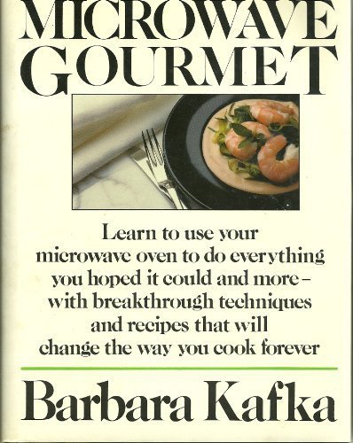 Microwave Gourmet   1987 9780688068431 Front Cover
