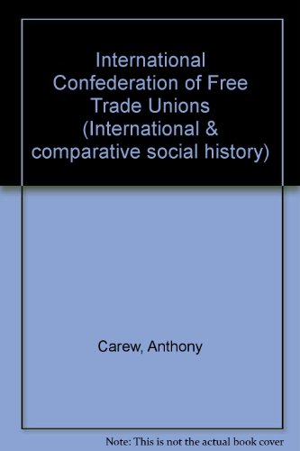 International Confederation of Free Trade Unions   2000 9780820446431 Front Cover
