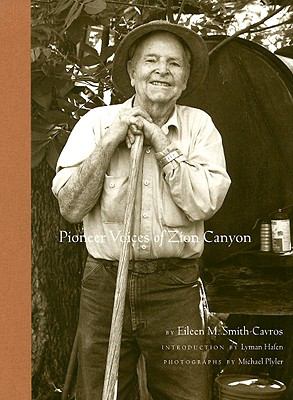 Pioneer Voices of Zion Canyon   2006 9780915630431 Front Cover