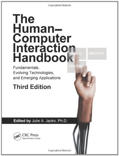 Human-Computer Interaction Handbook  3rd 2012 (Revised) 9781439829431 Front Cover