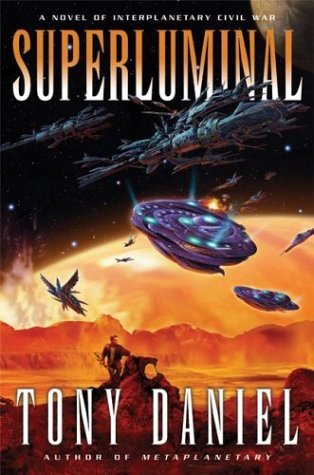 Superluminal A Novel of Interplanetary Civil War  2004 9780061051432 Front Cover