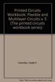 Printed Circuits : Multilayer and Flexible Circuits N/A 9780070127432 Front Cover