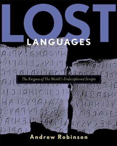 Lost Languages The Enigma of the World's Undeciphered Scripts  2002 9780071357432 Front Cover