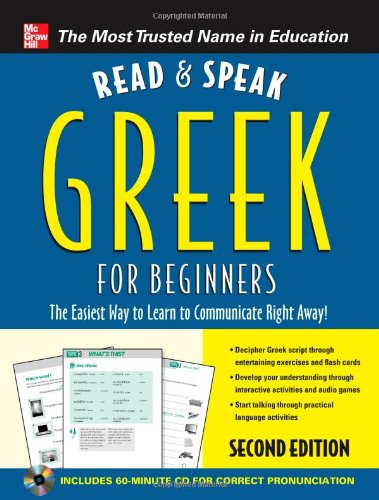 Read and Speak Greek for Beginners with Audio CD, 2nd Edition  2nd 2011 9780071766432 Front Cover