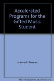 Accelerated Programs for the Gifted Music Student  1976 9780130009432 Front Cover