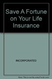 Save a Fortune on Your Life Insurance N/A 9780137914432 Front Cover