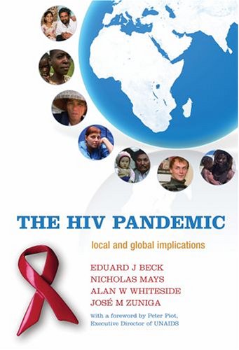 HIV Pandemic Local and Global Implications  2006 9780198528432 Front Cover