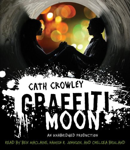 Graffiti Moon:  2012 9780307968432 Front Cover