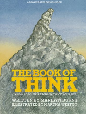 Book of Think : Or How to Solve a Problem Twice Your Size N/A 9780316117432 Front Cover