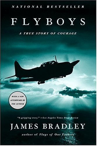 Flyboys A True Story of Courage  2003 9780316159432 Front Cover