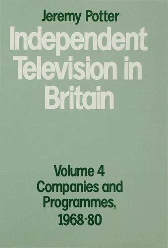 Independent Television in Great Britain   1990 9780333455432 Front Cover