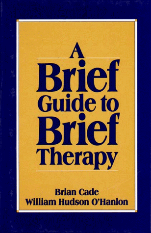 Brief Guide to Brief Therapy   1993 9780393701432 Front Cover