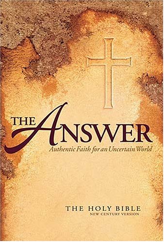 Answer Authentic Faith for an Uncertain World  2003 9780718003432 Front Cover
