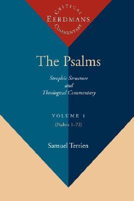 Psalms: Strophic Structure and Theological Commentary  N/A 9780802827432 Front Cover