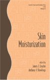 Skin Moisturization   2002 9780824706432 Front Cover