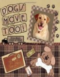 Dogs Move Too! From Max's Point of View N/A 9781419697432 Front Cover