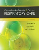 Comprehensive Perinatal & Pediatric Respiratory Care:   2014 9781439059432 Front Cover