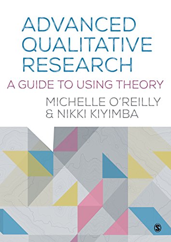 Advanced Qualitative Research A Guide to Using Theory  2015 9781446273432 Front Cover