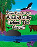 Wisdom from the Wild What's Really Behind the Growl N/A 9781470173432 Front Cover