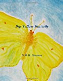 Big Yellow Butterfly  Large Type  9781478362432 Front Cover