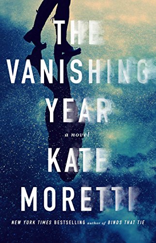 Vanishing Year A Novel  2016 9781501118432 Front Cover