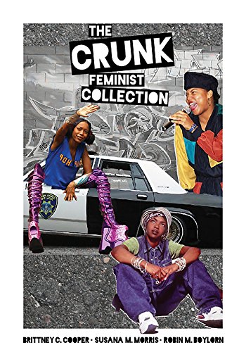 Crunk Feminist Collection   2017 9781558619432 Front Cover