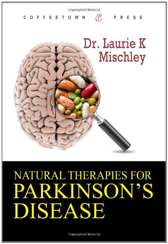Natural Therapies for Parkinson's Disease   2009 9781603810432 Front Cover
