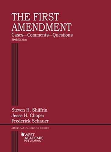 First Amendment, Cases--Comments--Questions  6th 2015 9781634597432 Front Cover
