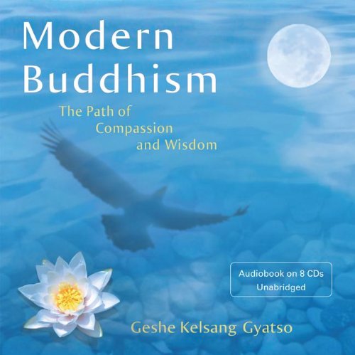 Modern Buddhism: The Path of Compassion and Wisdom  2013 9781906665432 Front Cover
