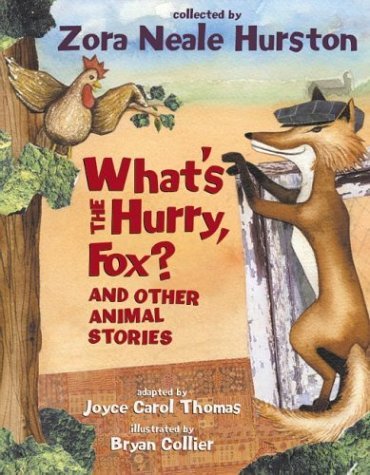What's the Hurry, Fox? And Other Animal Stories  2004 9780060006433 Front Cover