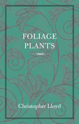 Foliage Plants   2011 9780711232433 Front Cover