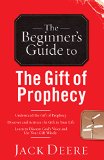 Beginner's Guide to the Gift of Prophecy  N/A 9780800796433 Front Cover