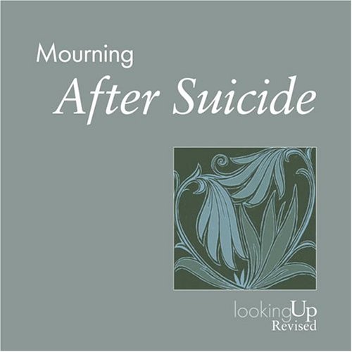 Mourning After Suicide  2004 9780829816433 Front Cover