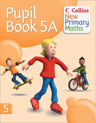Collins New Primary Maths - Pupil Book 5A  2nd 2008 (Student Manual, Study Guide, etc.) 9780007220434 Front Cover