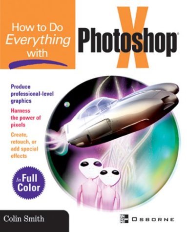 How to Do Everything with Photoshop CS   2004 9780072231434 Front Cover