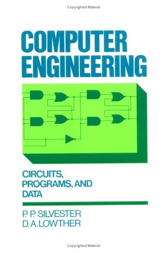 Computer Engineering Circuits, Programs, and Data  1989 9780195059434 Front Cover