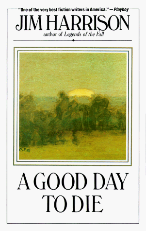 Good Day to Die A Novel Revised  9780385283434 Front Cover