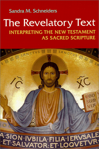 Revelatory Text Interpreting the New Testament As Sacred Scripture 2nd 1999 9780814659434 Front Cover