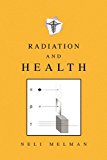 Radiation and Health  N/A 9781450027434 Front Cover