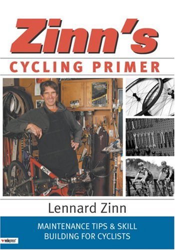 Zinn's Cycling Primer Maintenance Tips and Skill Building for Cyclists  2004 9781931382434 Front Cover