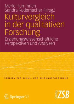 Kulturvergleich in der Qualitativen Forschung Erziehungswissenschaftliche Perspektiven und Analysen  2013 9783531177434 Front Cover